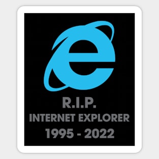 Rest In Peace Internet Explorer 1995 - 2022 Sticker